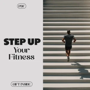 Step Up Your Fitness – Stair Workouts for Strength and Cardio | Digital eBook for Beginners and Advanced Training