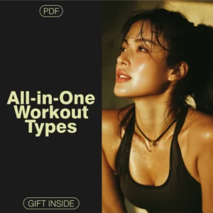 All-in-One Workout Types Checklist – Comprehensive Fitness Routine Guide for Strength, Cardio, Flexibility, and More