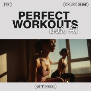 How to Generate Your Perfect Custom Workouts with AI | Digital Fitness Guide | Personalized AI Workout Planner | AI Fitness eBook for Strength, Cardio, Flexibility & Hybrid Training