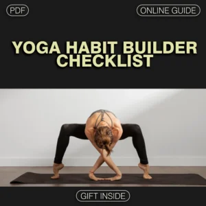 Yoga Habit Builder Checklist | Digital Download | Step-by-Step Guide on How to Build a Yoga Practice Habit at Home