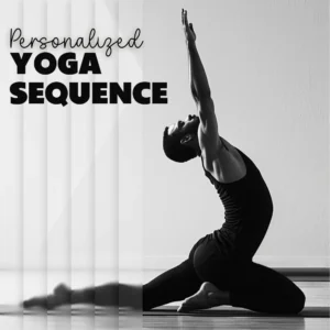 Flow Your Way: Personalized Yoga Sequence | AI Tools to Generate Personalized Yoga Sequences | Printable Checklist for Mindful Yoga Practice & Routine Building
