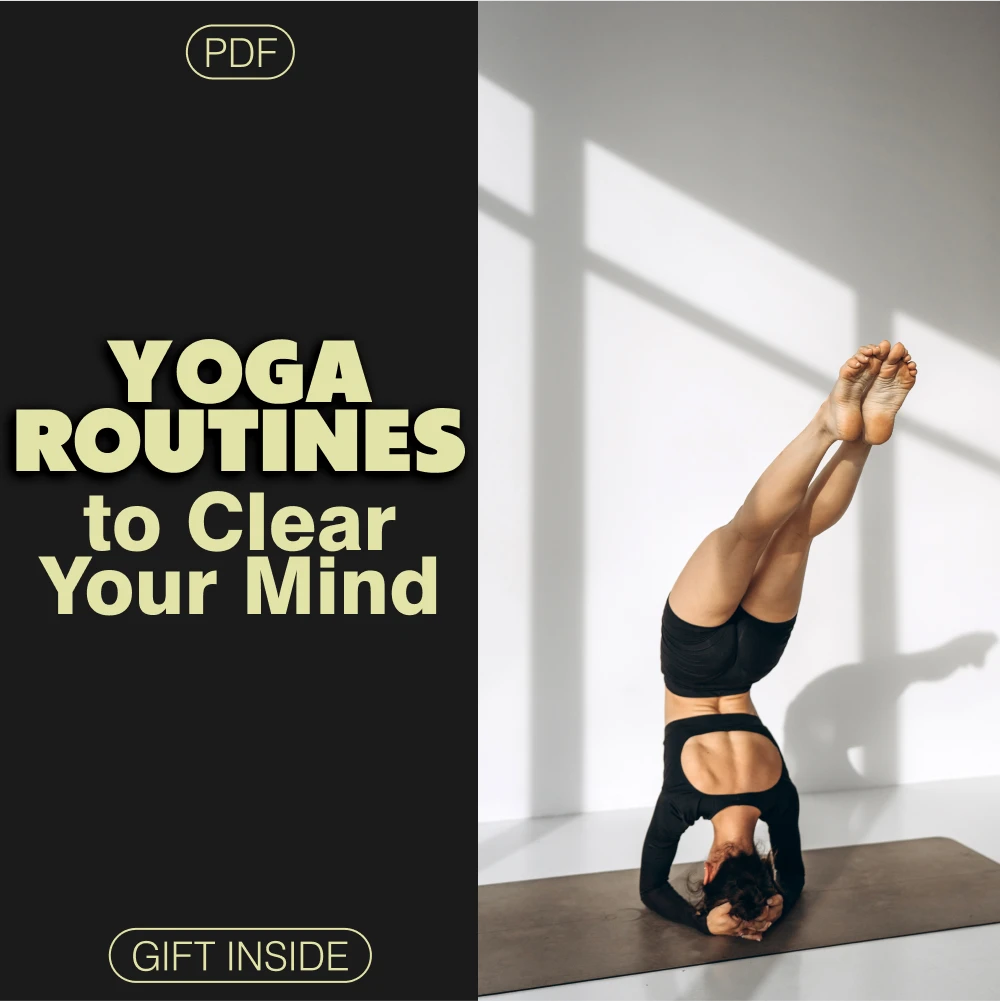 Flow Into Focus: Yoga Routines to Clear Your Mind | Digital Yoga Guide for Focus, Clarity & Mental Wellness | Mindfulness, Meditation & Productivity eBook for Beginners and Professionals
