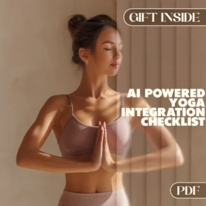 AI-Powered Yoga Integration Checklist | Digital Download | How to Integrate AI into Your Yoga Routine