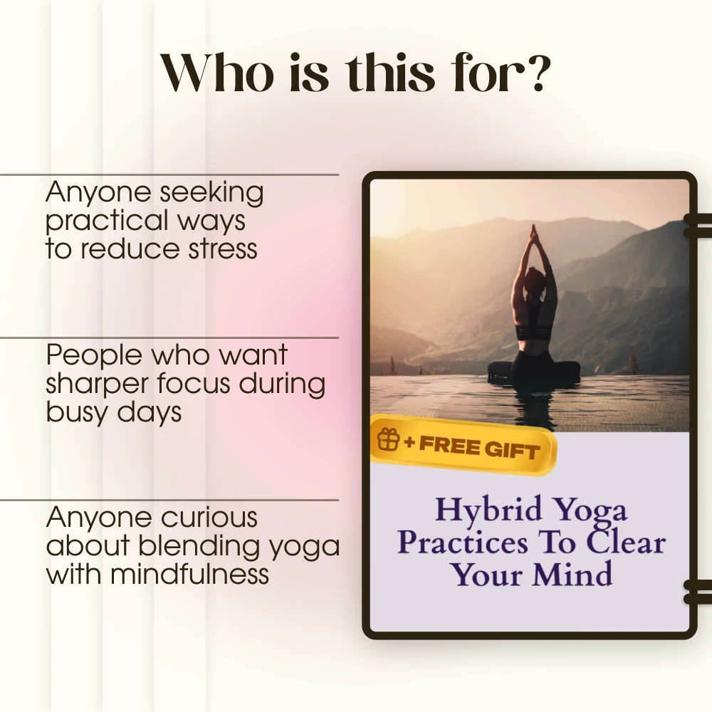Hybrid Yoga Practices to Clear Your Mind | Digital Guide with Hybrid Yoga Routines for Mental Clarity - Image 5