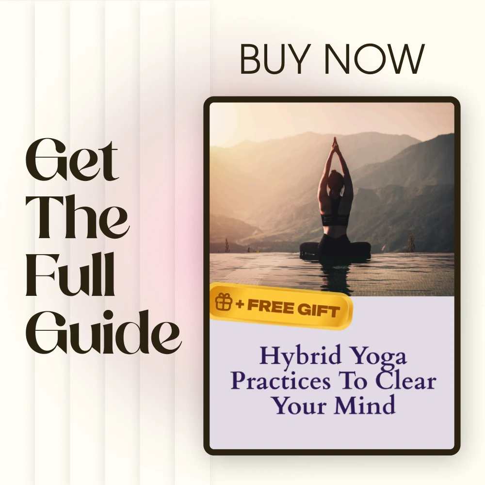 Hybrid Yoga Practices to Clear Your Mind | Digital Guide with Hybrid Yoga Routines for Mental Clarity - Image 7