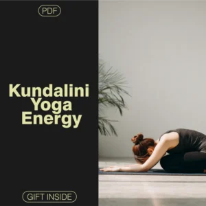 Awakening the Inner Energy of Kundalini Yoga | Spiritual Growth eBook | Digital Download Guide for Chakra Healing, Meditation, Pranayama, and Energy Activation | Kundalini Awakening Manual for Beginners and Seekers