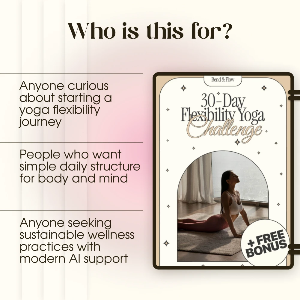 Bend & Flow: 30-Day Flexibility Yoga Challenge | Digital Download Guide, eBook & Checklist for Beginners, Yoga Lovers & Wellness Seekers - Image 5