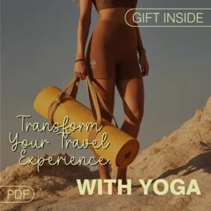 How Yoga Can Transform Your Travel Experience | Digital Download Guide for Travelers, Yoga eBook, Travel Wellness Checklist