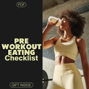 Your Pre-Workout Eating Checklist | What to Eat Before a Workout Digital Download, Fitness Nutrition Guide, Pre-Workout Meal & Snack Planner