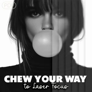 Chew Your Way to Laser Focus – Printable Checklist for Chewing Gum for Sharper Focus, Productivity & Mental Clarity