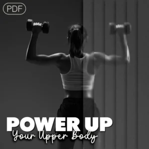 Power Up Your Upper Body 💪 Upper Body Workout Guide for Strength, Form & Motivation | Digital Download PDF eBook