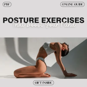 Posture Exercises That Boost Your Mind | Digital Download Guide, eBook & Checklist for Focus, Productivity, Core Strength, Spine Alignment & Better Posture Habits