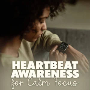 Heartbeat Awareness for Calm Focus | Mindful Breathing & Stress Relief Guide with AI Tools