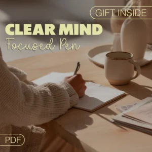 Clear Mind, Focused Pen: Journaling Prompts for Mental Clarity and Focus | Digital Download Guide for Inner Peace & Productivity | Self-Care Journal Prompts