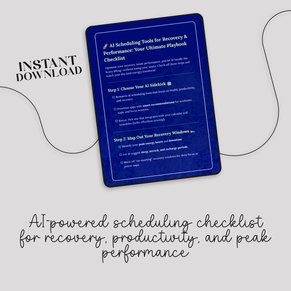 AI Scheduling Tools for Recovery & Performance: Your Ultimate Playbook Checklist | Digital Download Guide for Productivity, Health & Energy Boost - Image 3