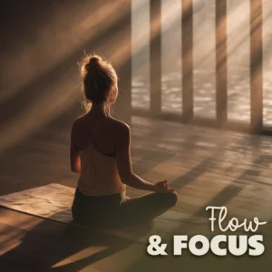 Flow & Focus: Energize Your Mind and Body | Light Exercise and Meditation Combined eBook Guide