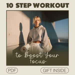 A 10-Step Workout to Boost Your Focus | Posture Workouts for Concentration Checklist