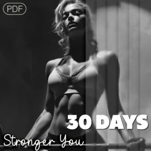 30 Days to a Stronger You: 30 Day Workout Challenge eBook for Full-Body Fitness