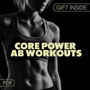 Core Power Ab Workouts | Ab Workouts Guide for Stronger Core, Better Posture & AI-Powered Fitness