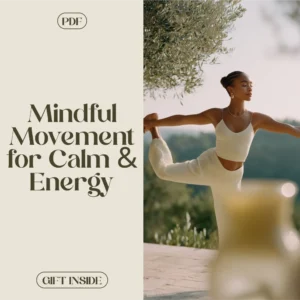 Harnessing Movement for Calm, Clarity, and Energy | Mindful Living eBook | Digital Download Guide to Meditation in Motion, Walking Meditation, Qi Gong, Tai Chi, Stress Relief, and Mind-Body Connection