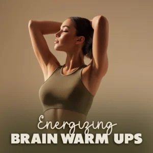 Energizing Brain Warm-Ups for Focus and Creativity | Dynamic Warm-Ups for Brain Activation | Mental Agility Guide, Cognitive Exercises, and Creativity Boosting Routine