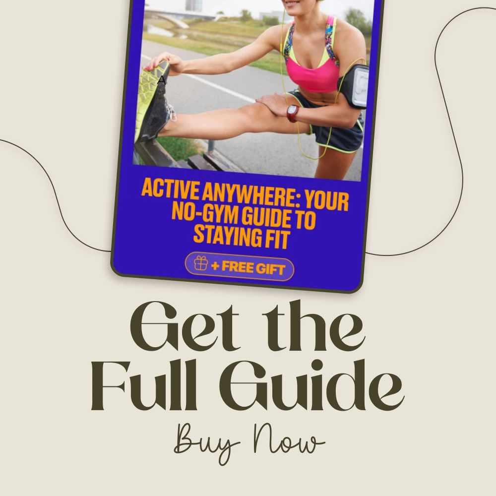 Active Anywhere: Your No-Gym Guide to Staying Fit | Digital Fitness Guide, Home Workout eBook, No-Equipment Exercise Plan, AI-Powered Workouts, Healthy Lifestyle Checklist - Image 7