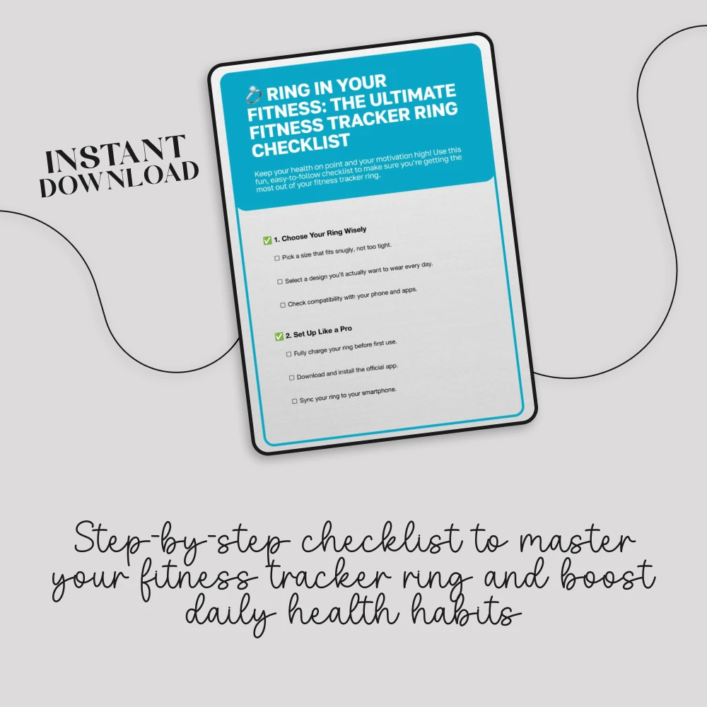 Ring in Your Fitness: The Ultimate Fitness Tracker Ring Checklist | Digital Download PDF Guide for Fitness Tracker Ring Setup, Tracking, and Motivation - Image 3