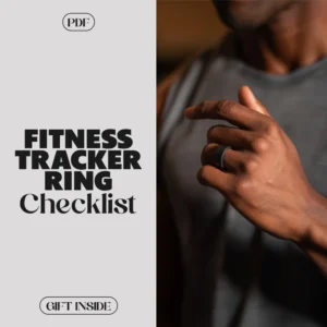Ring in Your Fitness: The Ultimate Fitness Tracker Ring Checklist | Digital Download PDF Guide for Fitness Tracker Ring Setup, Tracking, and Motivation