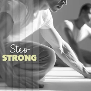 Step Strong: Better Balance & Coordination | Digital Ebook Download | Workouts for Better Balance and Coordination | Senior Fitness & Agility Drills