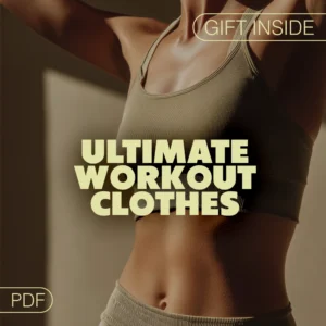 Fit & Fab: Your Ultimate Workout Clothes Checklist | Digital Download for Choosing the Best Workout Clothes