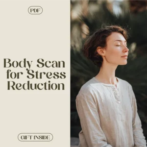 Body Scan Checklist for Stress Reduction | Mindfulness Meditation Guide | Relaxation eBook Digital Download for Anxiety Relief, Self Care & Wellness