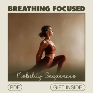 Breathing-Focused Mobility Sequences for Energy, Flexibility, and Calm | Digital Guide for Stress Relief, Movement Flow, and Mindful Balance | Breathwork and Mobility Ebook for Everyday Wellness