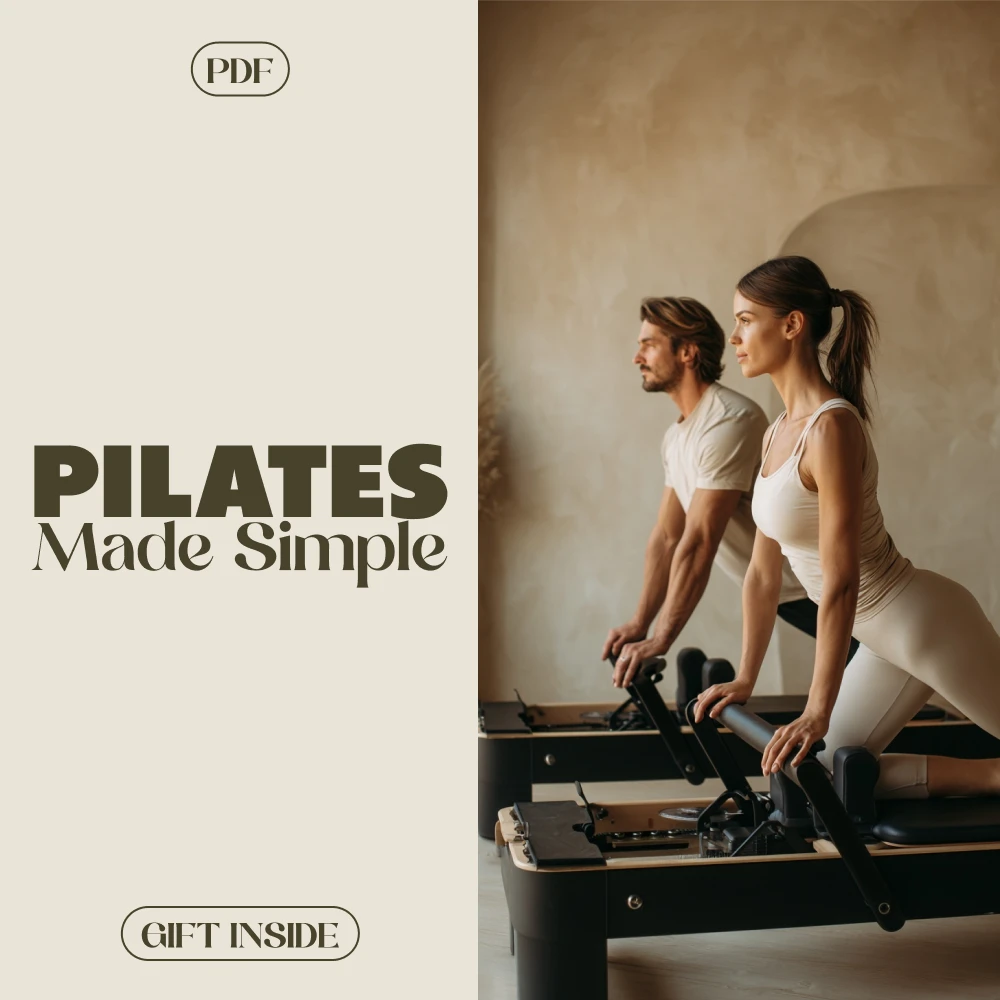 Pilates Made Simple | Beginner-Friendly Guide to Pilates for Beginners with Basics, Routines & AI Prompts