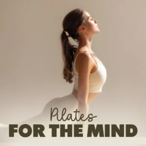 Pilates for the Mind: Boost Focus and Concentration | Digital eBook Download | Pilates Sequences for Better Concentration