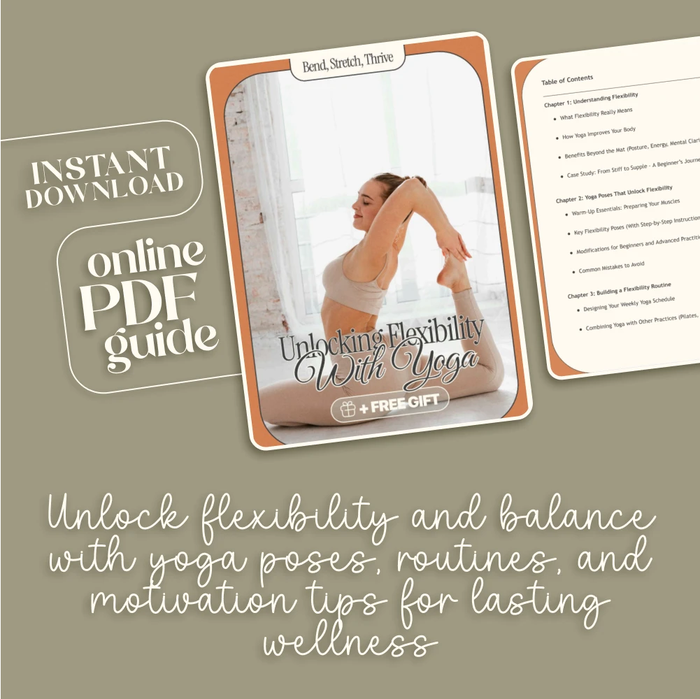 Bend, Stretch, Thrive: Unlocking Flexibility with Yoga | Yoga eBook, Digital Download Guide, Flexibility Routine, Beginner to Advanced Yoga Poses, Mindful Fitness & Wellness PDF - Image 4