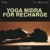 The Yoga Nidra Checklist for Recharge | Guided Meditation, Relaxation Routine, Sleep Aid, Mindfulness Printable, Self-Care eBook, Digital Download